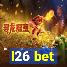 l26 bet